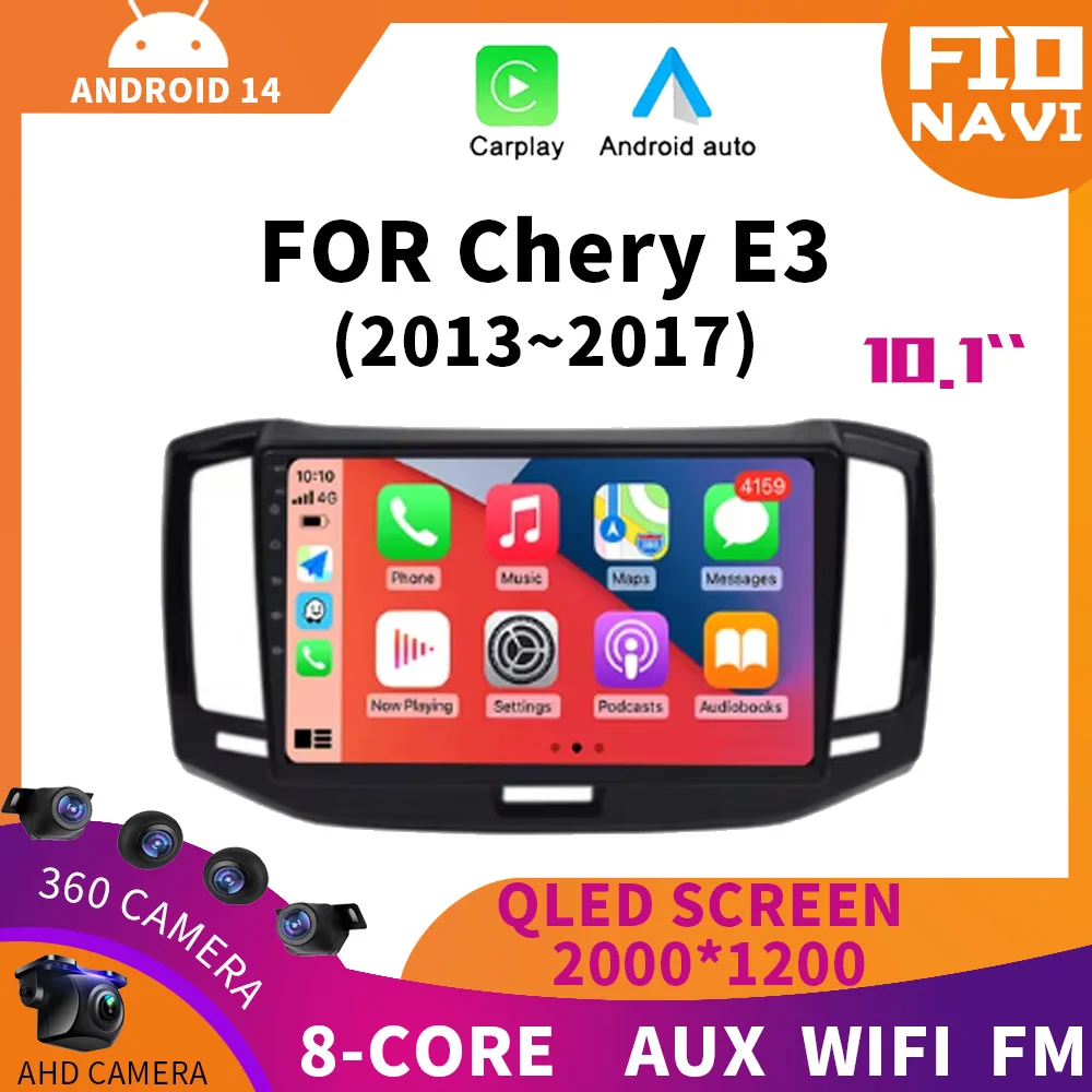 

Android 14 Car Radio GPS QLED Screen For Chery E3 2013 - 2017 Multimedia Video Player 360 Camera Head Unit WiFi CarPlay DSP Auto