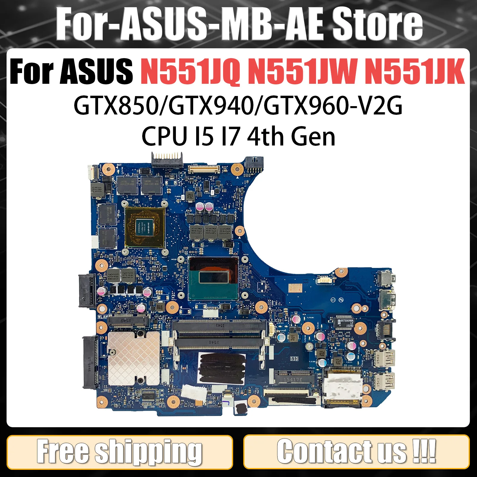 N551J Motherboard I5 I7 CPU GT840 GTX850 GTX940 GTX960 For ASUS N551JQ N551JW N551JB N551JK Laptop Motherboard