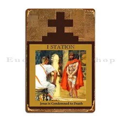 Stations Of The Cross Via Crucis 1 Of 15 Metal Sign Design Cinema Garage Wall Wall Mural Tin Sign Poster