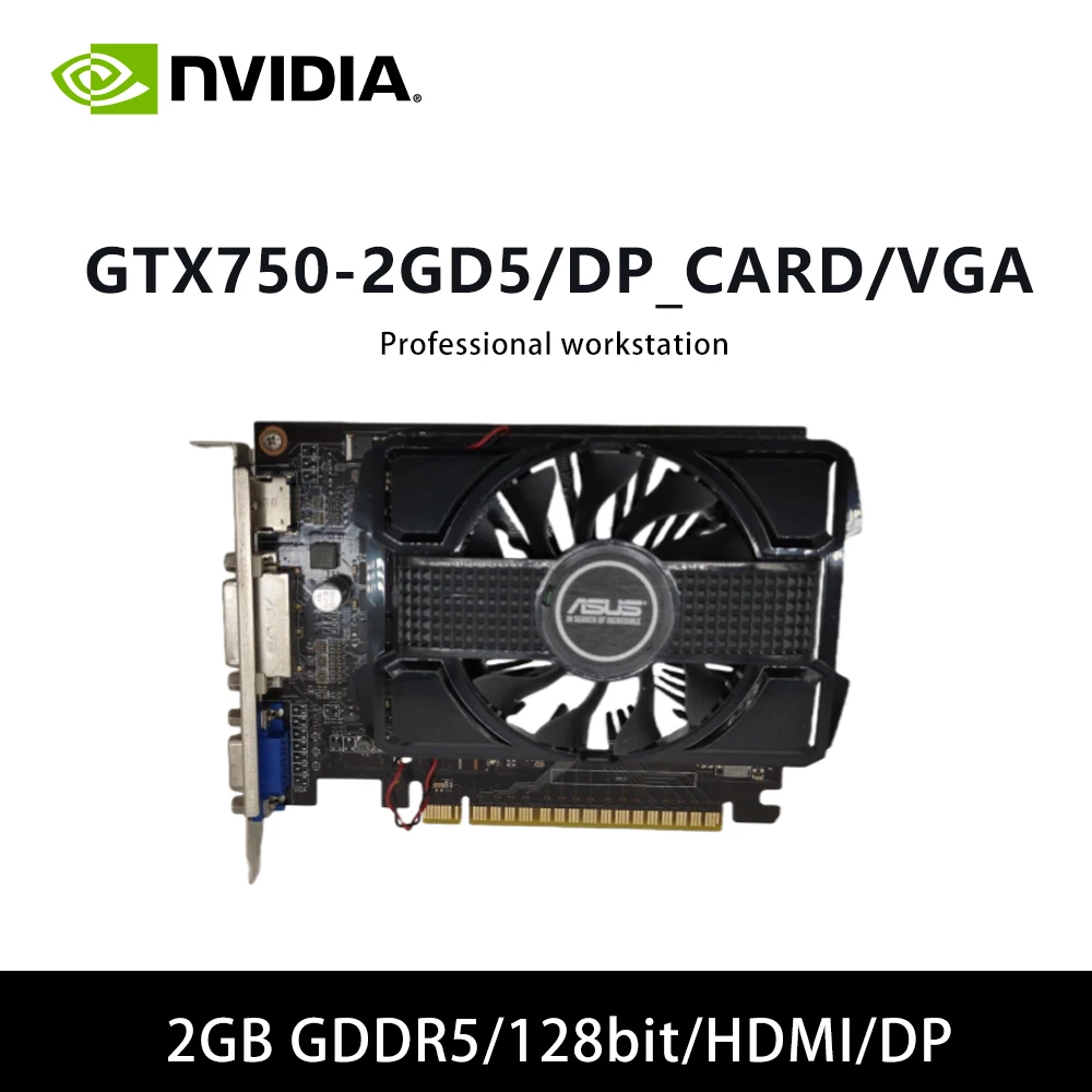 

Видеокарта ASUS NVIDIA GTX750-2GD5/DP (2 ГБ GDDR5) с поддержкой PCI-E 3.0, HDMI, DP для настольных ПК (офис/игры)