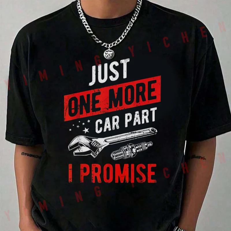 

Just One More Car Part I Promise Wrench & Spark Plug Graphic Motorcycle T-Shirt Summer Short Sleeve Casual Unisex Top Tees 2026