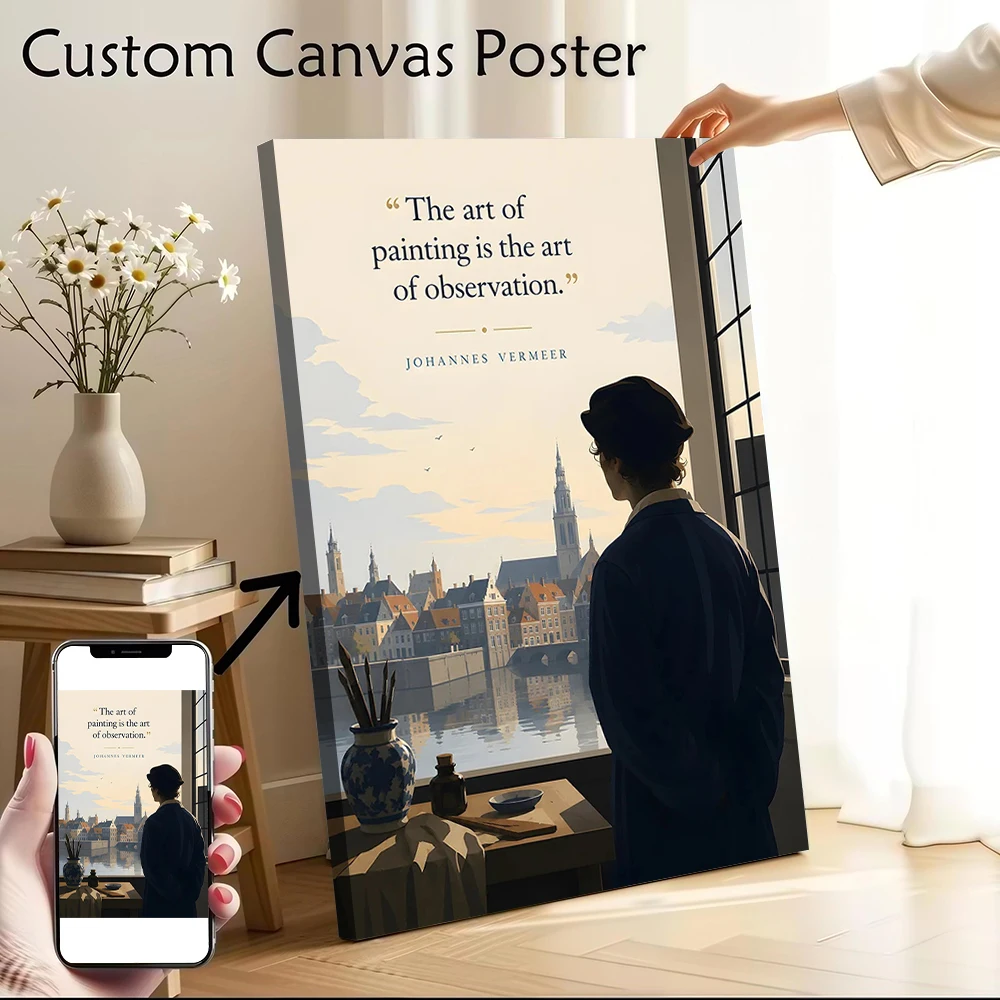 

Vermeer's Quote on Painting and Observation Poster Customizable Printed Canvas Painting for Pictures Wall Art Bedroom Wand Deko