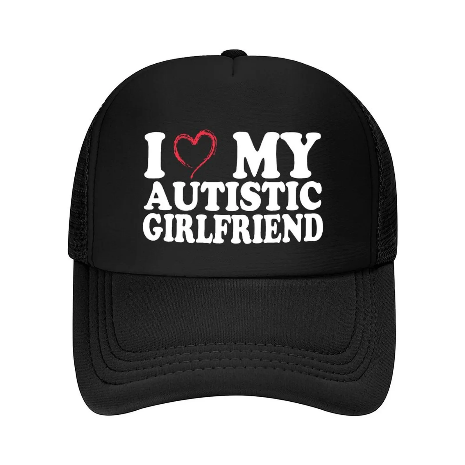 

I Love My Autistic Girlfriend I Heart My Autistic GF Baseball Cap fishing hat beach hat Rugby cute Caps For Women Men's