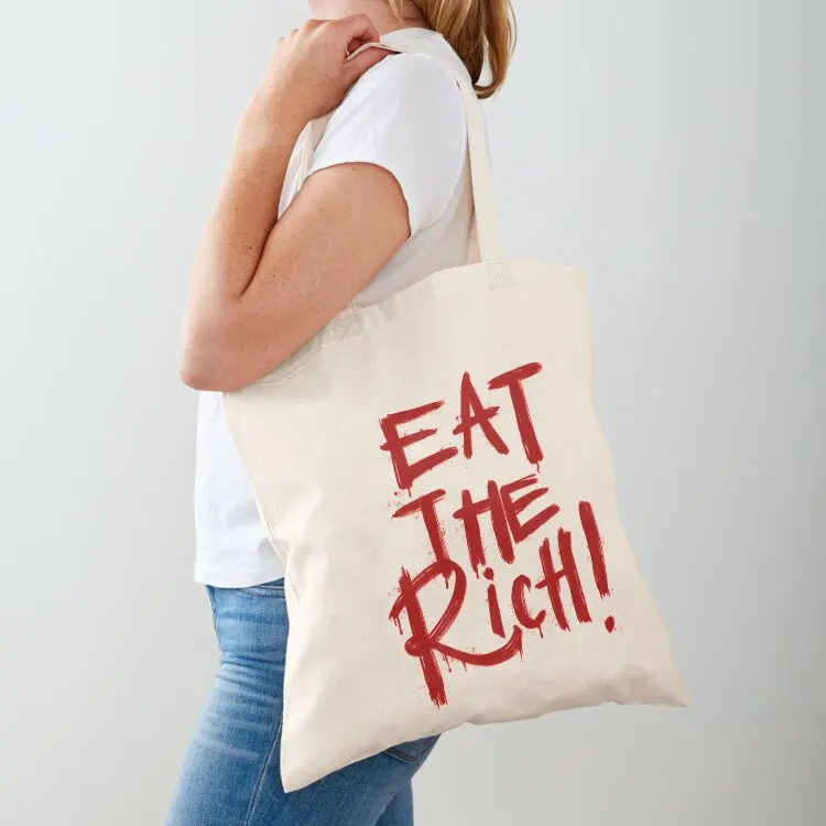 

Eat the Rich Tote Bag Women's shopping bag Lady bag female Portable shopping
