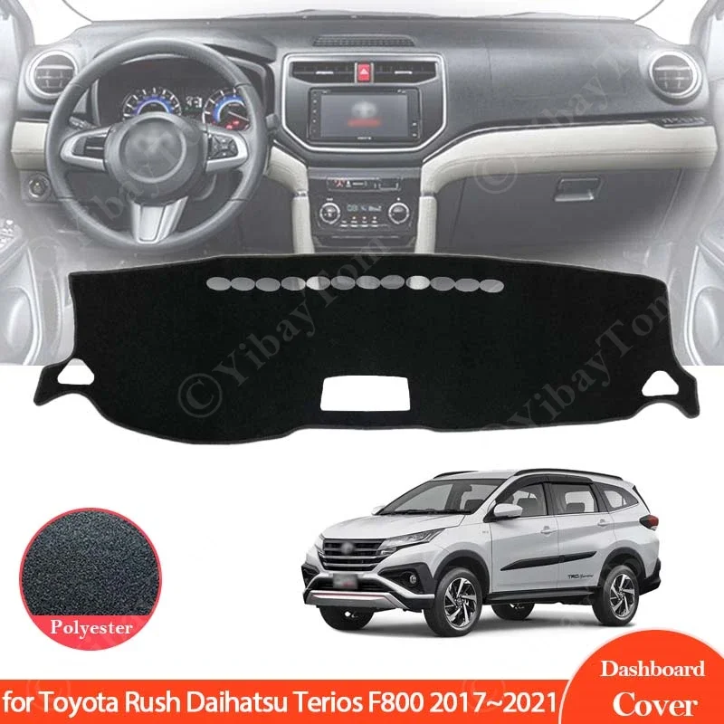 For Toyota Rush Daihatsu Terios F800 2017~ 2021 Dashboard Cover Dash Board Mat Carpet Pad Sunshade Cushion Car Visor Accessories