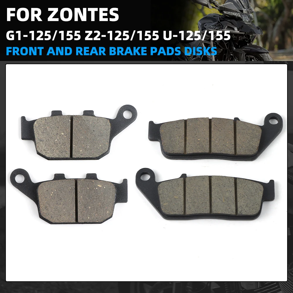Motorcycle Front Brake Pads Rear Pad Disc Brake Pads For Zontes G1 125 / G155 SR / U 125 / U1 125 / U1 155 / Z2 KD150-G1-G2