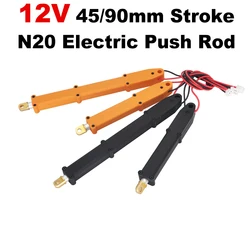 12V 5kg Thrust Metal Electric Push Rod 45mm/90mm Stroke N20 Motor Drive For RC Excavator DIY Educational Model Toy Accessories