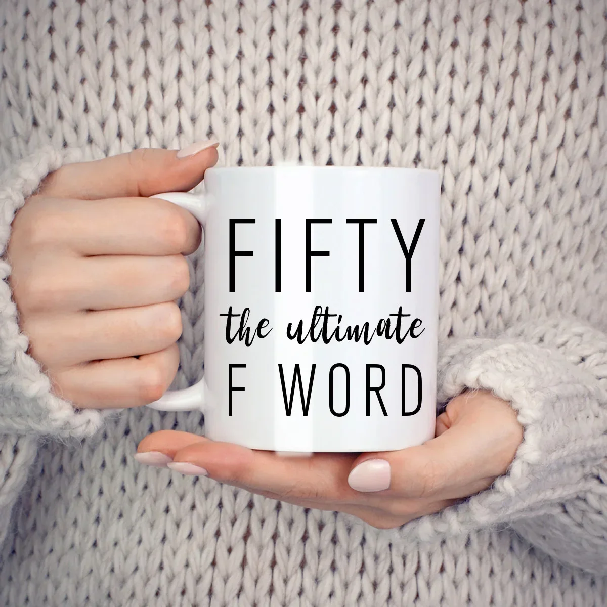 Fifty The Ultimate F Word - 50th Birthday Gifts for Women and Men - Funny Birthday Christmas Gifts Novelty Coffee Mugs 11 oz