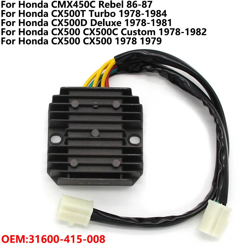 

Voltage Regulator Rectifier For Honda CMX450C Rebel CX500T Turbo CX500D Deluxe CX500 CX500C Custom 31600-415-008