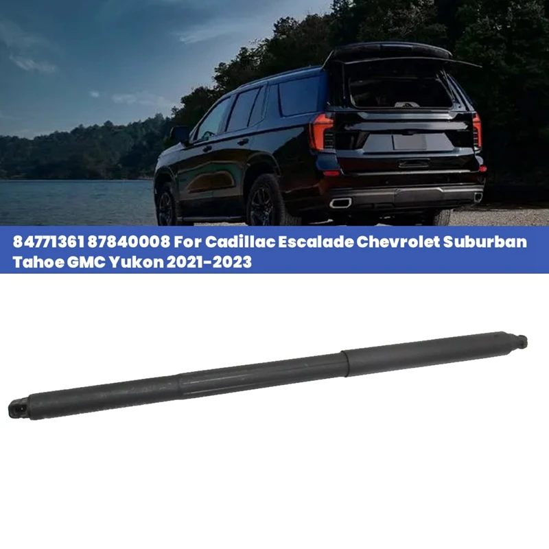 Right Rear Liftgate Actuator Hatch Lift Support 84771361 87840008 For Cadillac Escalade Chevrolet Tahoe GMC 21-23 LHD