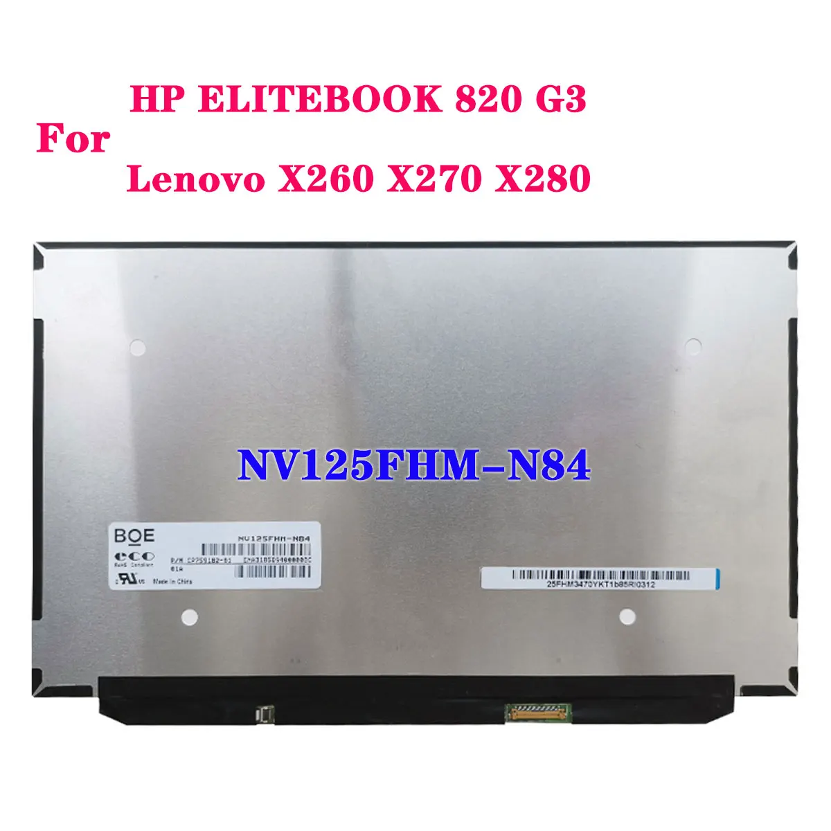 

12.5" IPS Laptop LCD Screen NV125FHM-N84 For HP ELITEBOOK 820 G3 Lenovo X260 X270 X280 EDP 30Pin FHD Display Panel