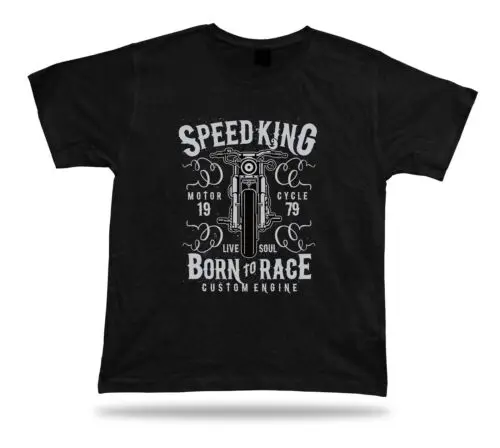 Speed King, Live soul, born to race unisex T-shirt Tee special gift textile