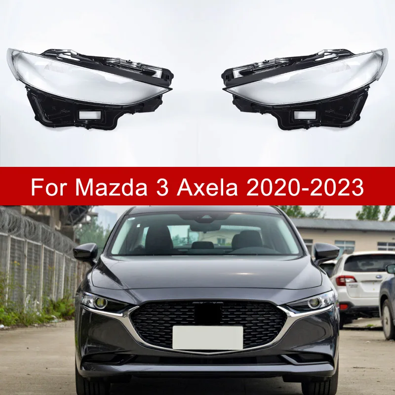 

For Mazda 3 Axela 2020 2021 2022 2023 Headlamp Cover Headlight Lamp Shell Transparent Lampshade Replace Original Plexiglass Lens