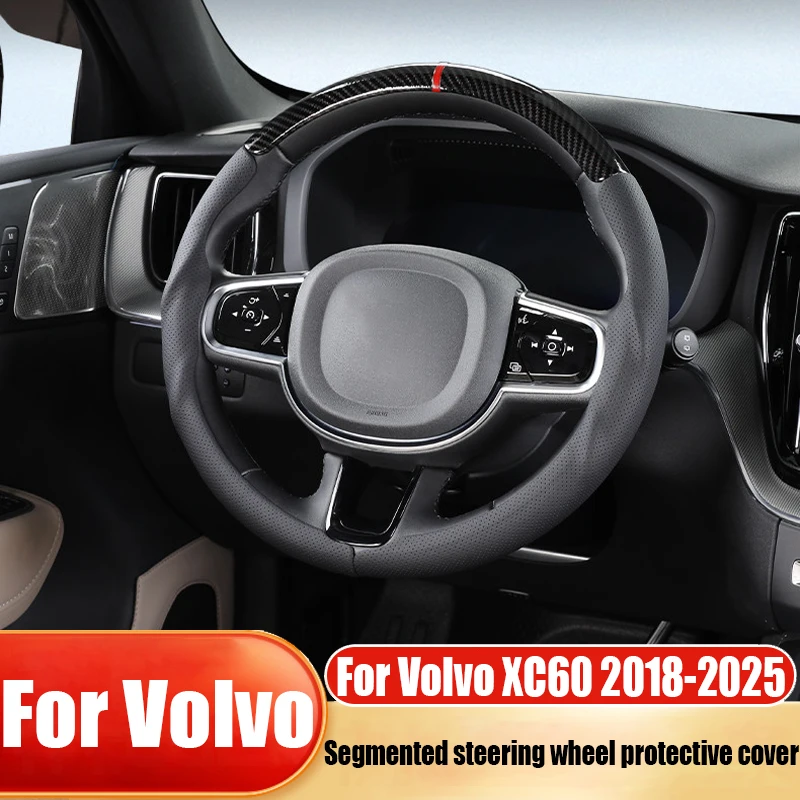 Anti slip segmented steering wheel protective cover automotive interior decoration product accessories For Volvo XC60 2018-2025