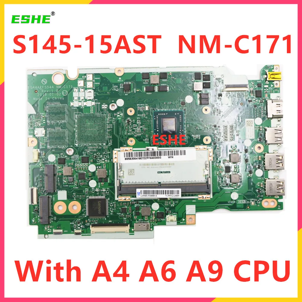 5B20S41903 5B20S41905 5B20S41907 For Lenovo Ideapad S145-15AST Notebook Computer Mainboard With A4 A6 A9 CPU NM-C171 Motherboard