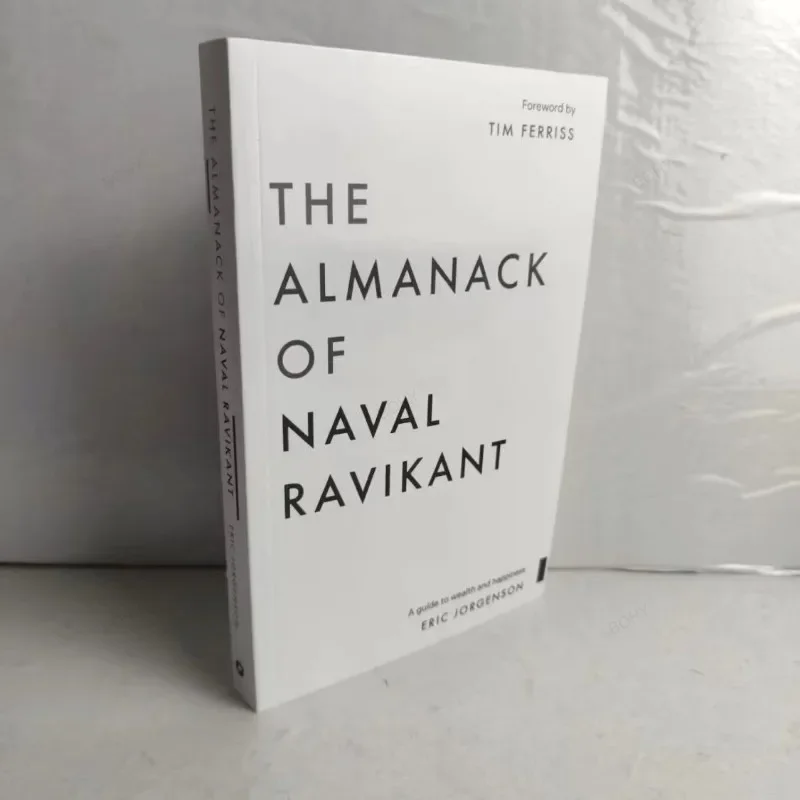 The Almanack of Naval Ravikant By Eric Jorgenson A Guide To Wealth and Happiness Paperback English Book