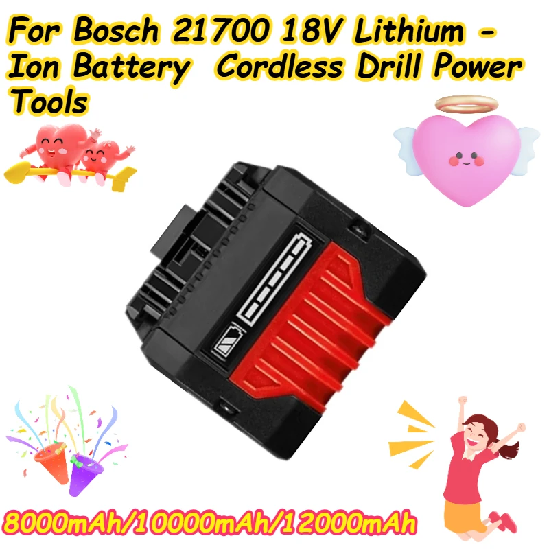 

8000mAh/10000mAh/12000mAh For Bosch 21700 18V Lithium - Ion Battery Cordless Drill Power Tools