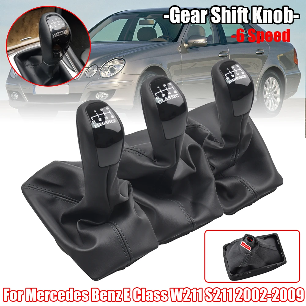 For Mercedes Benz E Class W211 S211 2002 2003 2004 2005 2006 2007 2008 2009 Car 6 Speed Gear Shift Level Knob With Boot