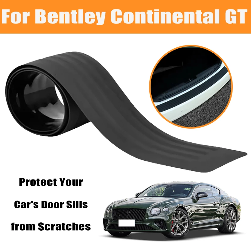 

Universal Anti-scratch Car Trunk Door Sill Plate Protector For Bentley Continental GT Flying Spur Bentayga Mulsanne Batur