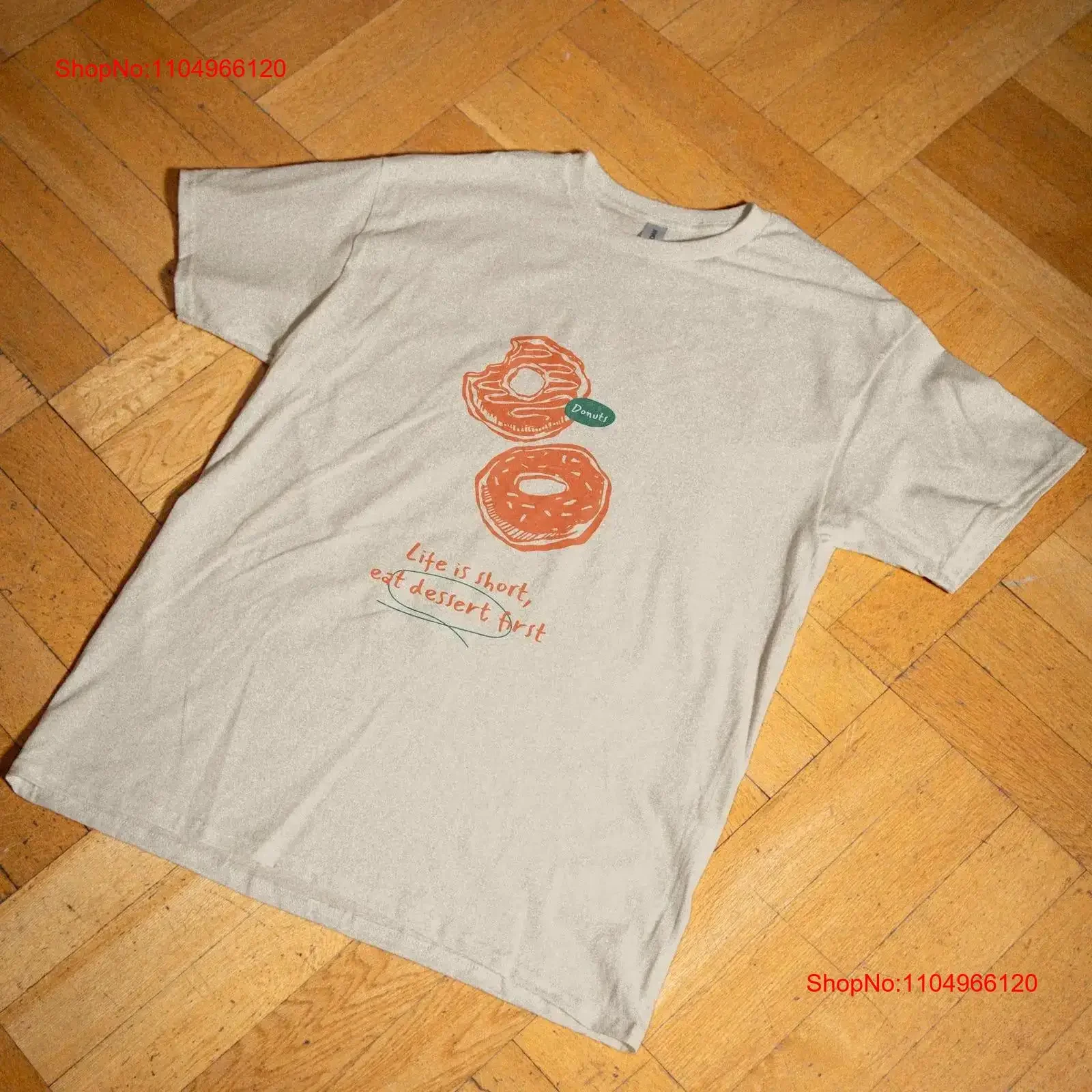 

Life is Short eat Dessert first tee Cute Hand Drawn Donuts Minimal T shirt Aesthetic Food Lovers Sarcastic vintage Washed