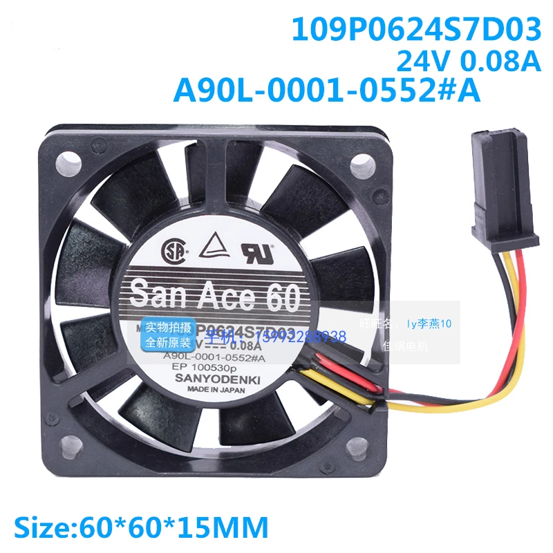 

New original A90L-0001-0552#A 109P0624S7D03 24V 0.08A 60*15MM 6015 Fanuc CNC machine cooling fan