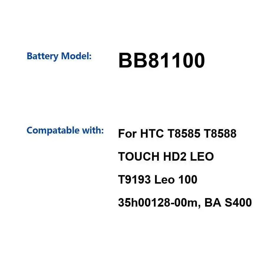 

Для Htc Touch HD2 Leo T9193 100 T8585 T8588 35H00128-00M BAS400 1230 мАч BB81100 стабильный аккумулятор для мобильного телефона