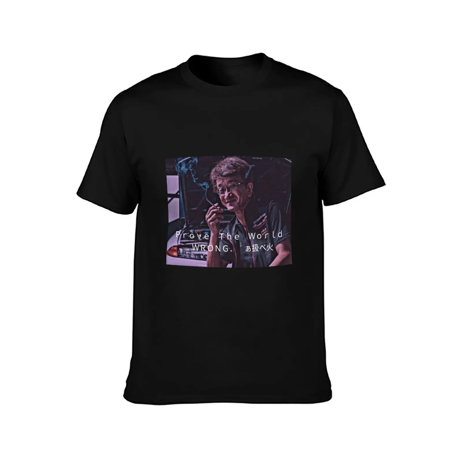 Smokey Nagata prove the world wrong quote T-Shirt man graphic t shirt T-Shirt