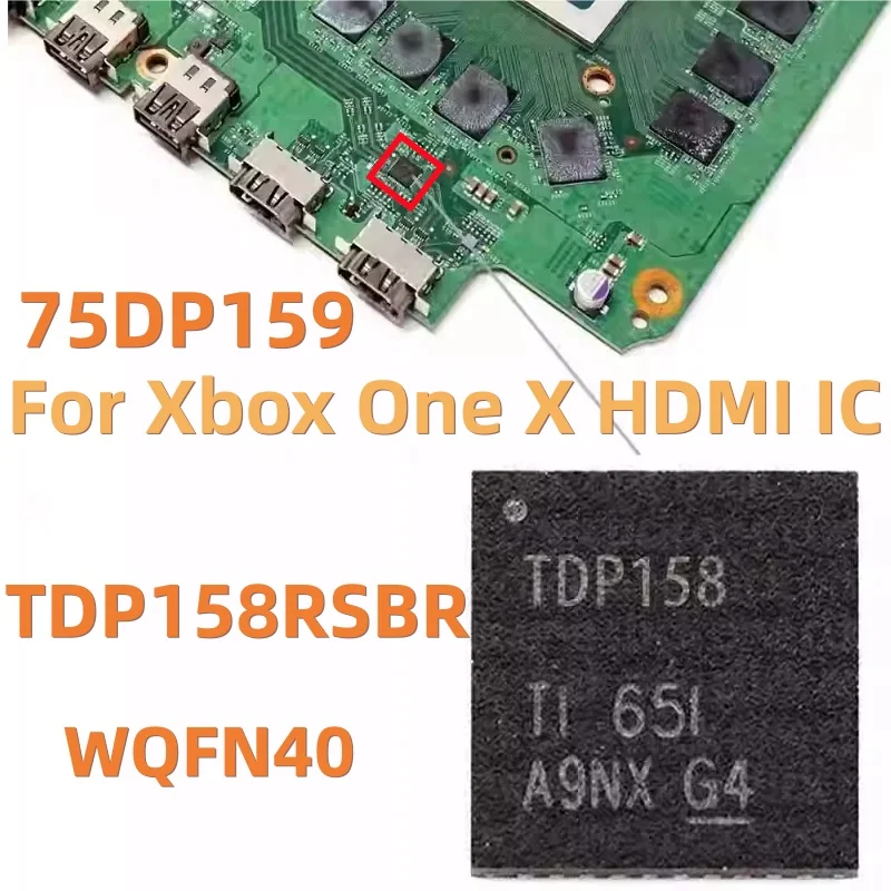 1-5pcs TDP158 75DP159 HDMI IC Retimer for XBOX ONE X ONE S QFN-40 5mm*5mm Console IC Chipset SN75DP159 TDP158RSBR WQFN40
