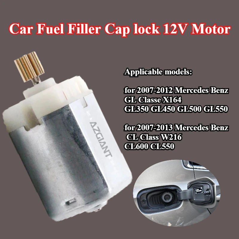 

AZGIANT Car Fuel Filler Cap Motor 12V DC for Mercedes Benz GL Classe X164 GL350 GL450 GL500 GL550 CL-Class W216 CL600 CL550 new