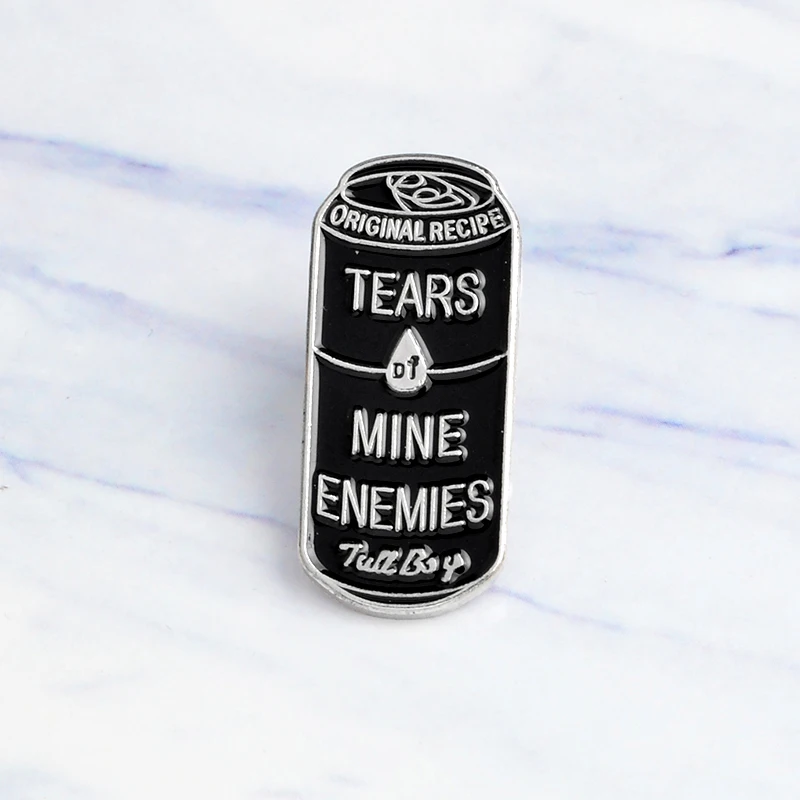 Tears of Mine Enemies Black Can Enamel Pins Badge Button pin for Lapel pin Denim Jeans clothes Punk Dark icons Brooches Gift