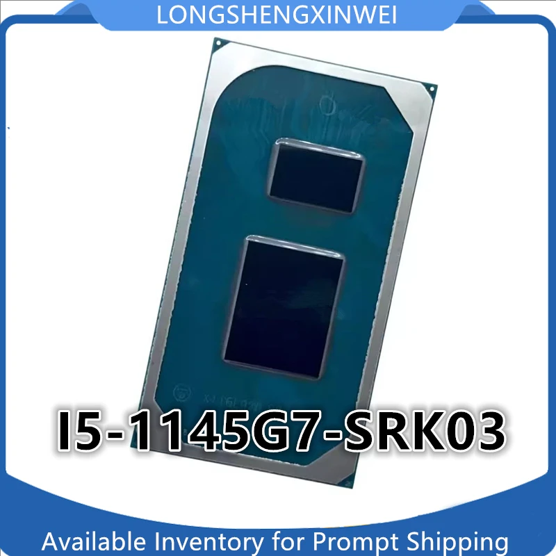 1PCS New Original I5-1145G7-SRK03 I5-1135G7-SRK05 I5-1135G7-SRK04 I7-11370H SRKH5 IC Chip in Stock