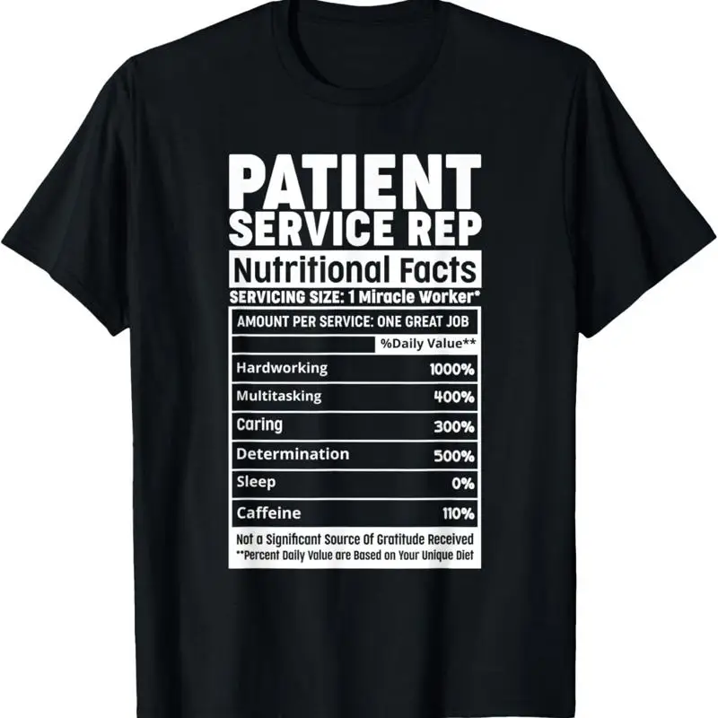 

Patient Service Rep Team Professional Nutritional Facts T Shirt