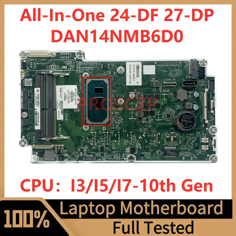 Placa base para ordenador portátil HP All-In-One 24-DF 27-DP DAN14NMB6D0 con CPU I3/I5/I7-10th Gen 100% completamente probada y funcionando bien