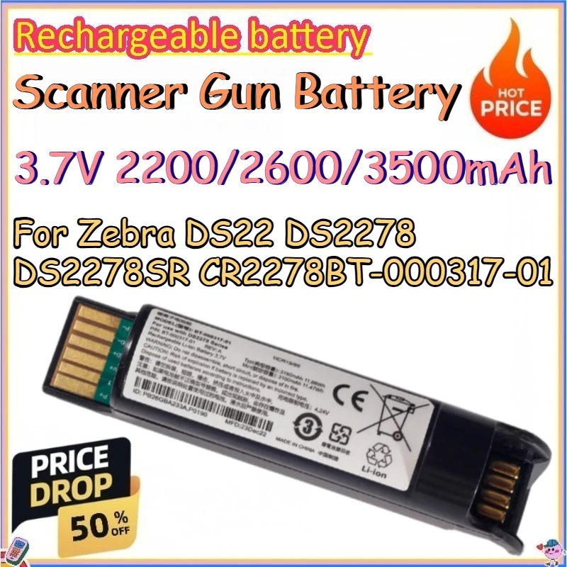 

3.7V 2200/2600/3500mAh Scanner Gun Battery for Zebra DS22 DS2278 DS2278SR CR2278BT-000317-01 Replace Lithium-ion Batteries