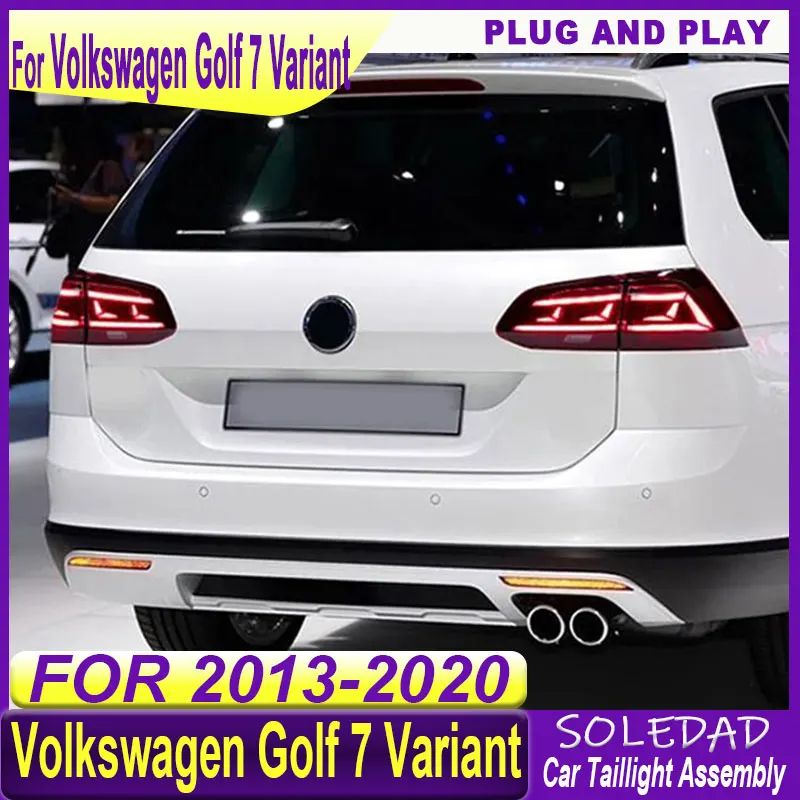 taillight for Volkswagen Golf 7 Variant Tail Light 2013-2020 Rear Stop Lamp Brake Signal DRL Reverse Car taillight Accessories