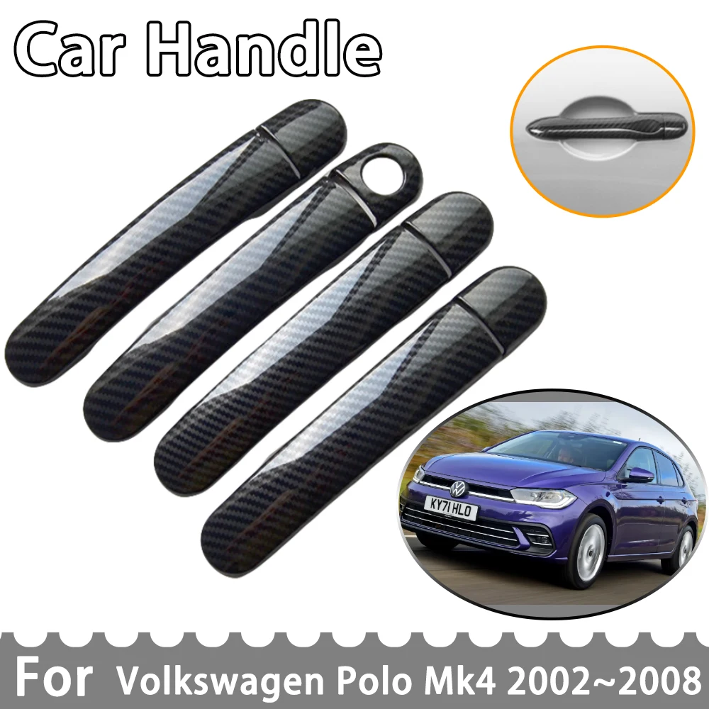 

Carbon Fiber Door Handle Cover for Volkswagen VW Polo Mk4 2002 2003 2004 2005 2006 2007 2008 Car Accessories Rustproof Sticker