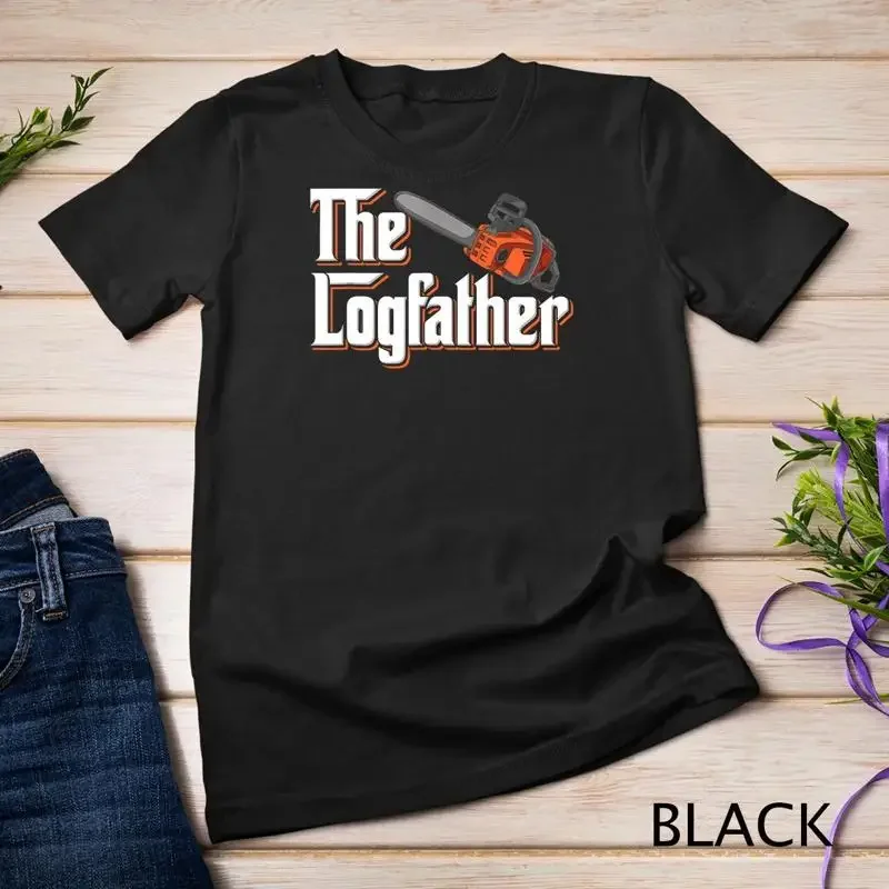 Funny Arborist Woodworker Shirt The Logfather Chainsaw T Shirt Unisex T shirt