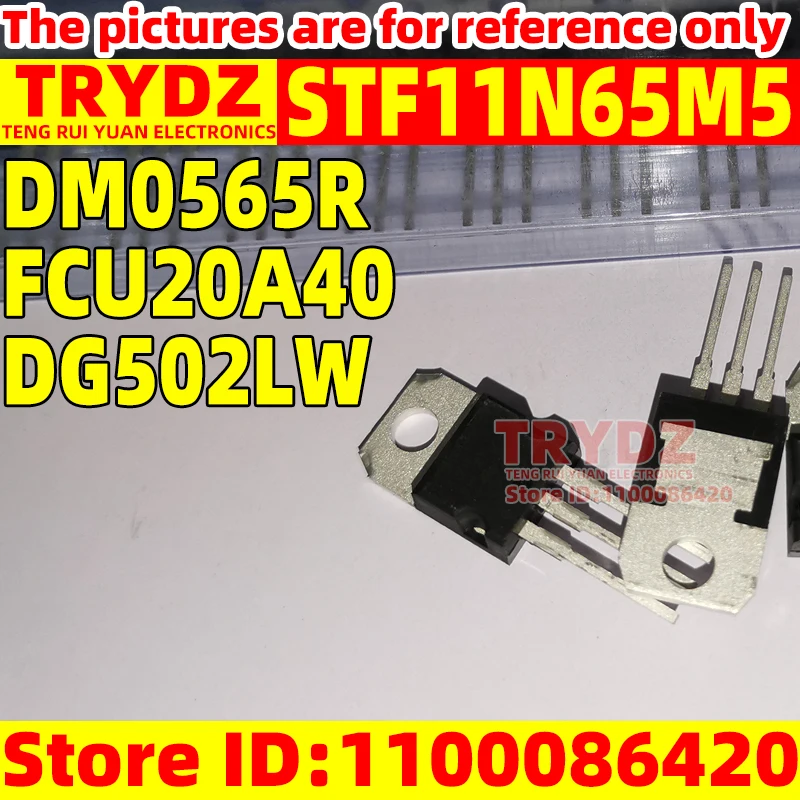 20-3pcs STF11N65M5 11N65M5 DM0565R FCU20A40 DG502LW TO-220F