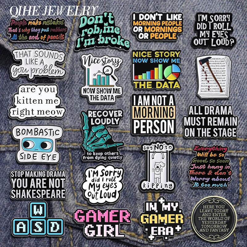 Alfileres esmaltados de la serie con cita de Drama divertido, personalizados, todos los Drama, debe quitarse en el escenario, broche de proverberación de Humor, insignia de solapa, regalo para amigos