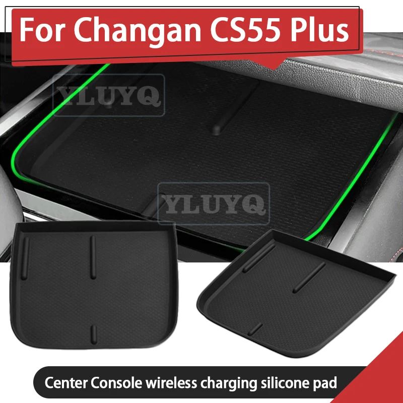 

For 2024 Changan CS55 PLUS center console wireless charging pad silicone anti-slip cover protective sticker car accessories