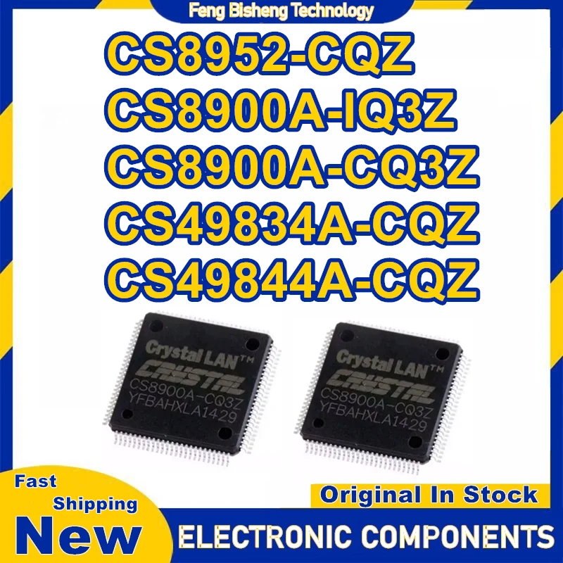 

CS8952-CQZ CS8900A-IQ3Z CS8900A-CQ3Z CS49834A-CQZ CS49844A-CQZ IC MCU Chip QFP144 QFP100 Новый оригинальный на складе