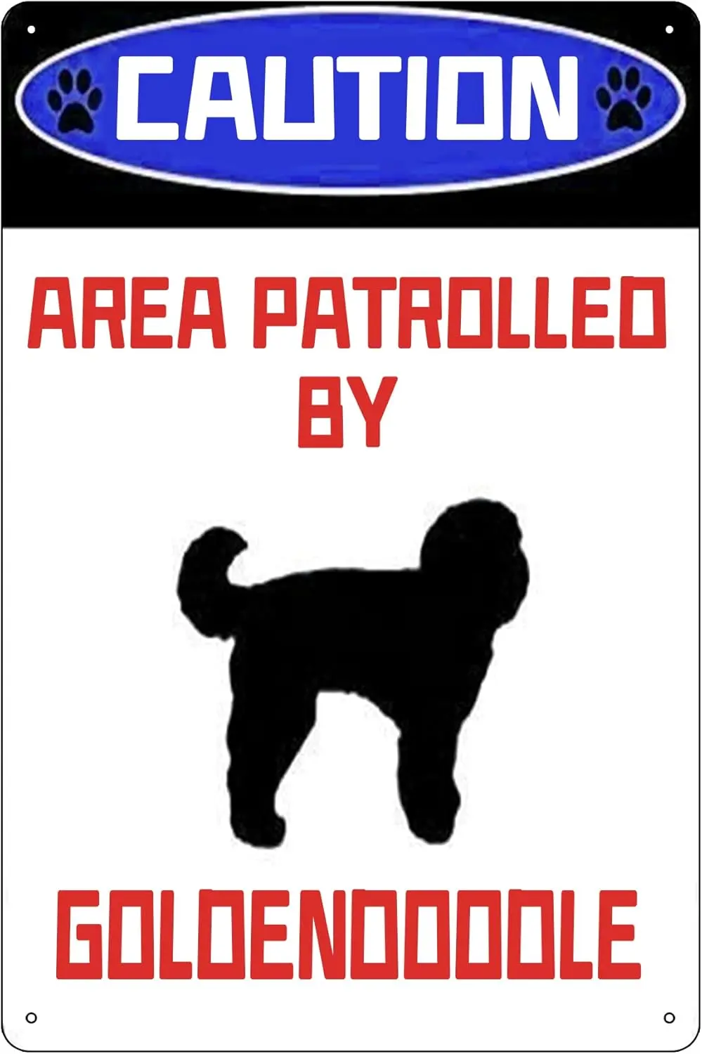 Área de precaución patrullada por un perro Goldendoodle, letrero de estaño de Metal, divertido baño, Bar, jardín, terraza, decoración de pared, la mejor decoración de granja Gi