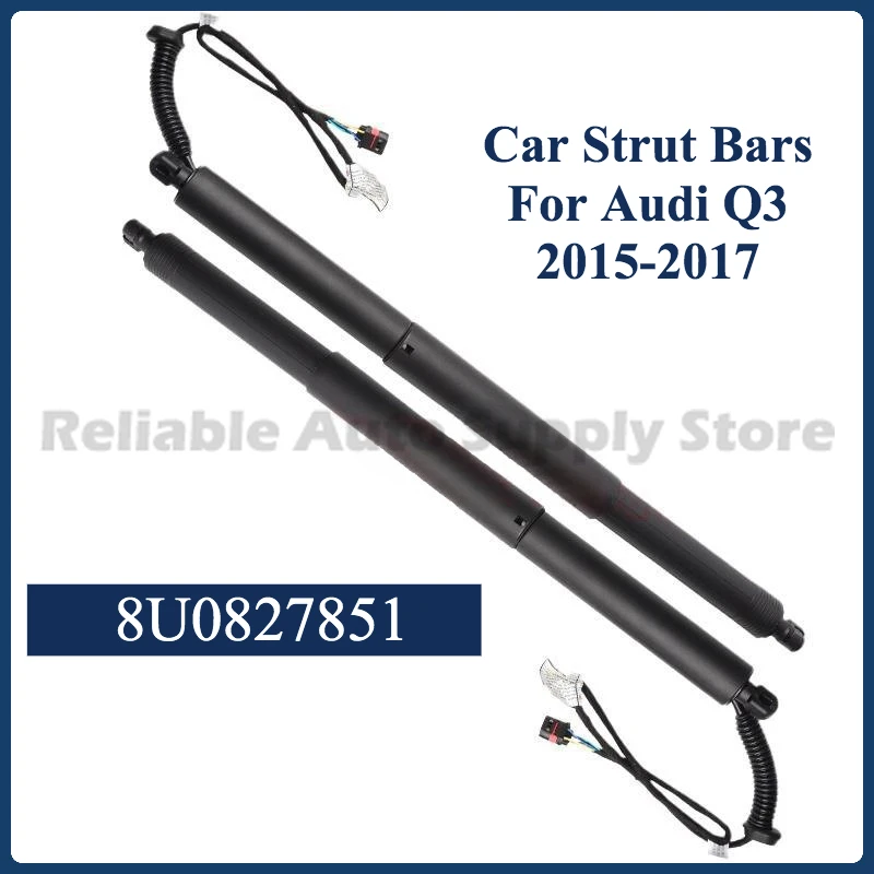 

1 Pair Car Strut Bars Universal Application For Audi Q3 2015-2017 8U0827851 Trunk Electric Tailgate Lifting Support Rod