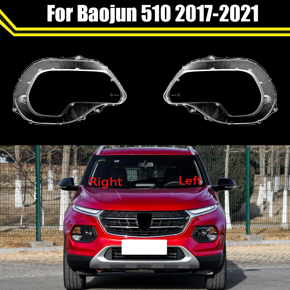 

Car Front Glass Lens Headlamp Transparent Lampshade Auto Lamp Shell Lights Housing For Baojun 510 2017-2021 Headlight Cover