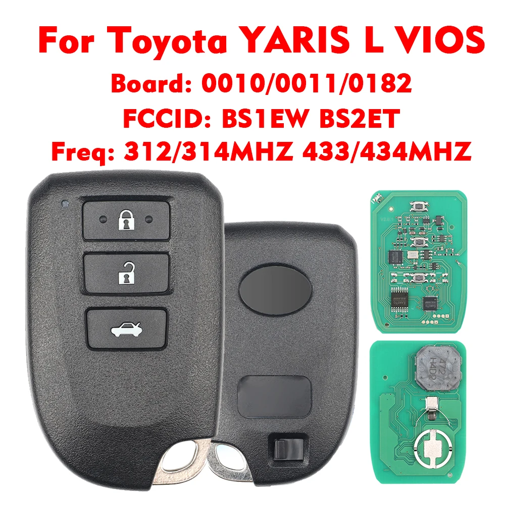 

Liberty Car Remote Key Fob For Toyota YARIS L VIOS 0010 0011 0182 312/314 433/434MHz 8A Chip P4 39 FCC BS1EW BS2ET Smart Key