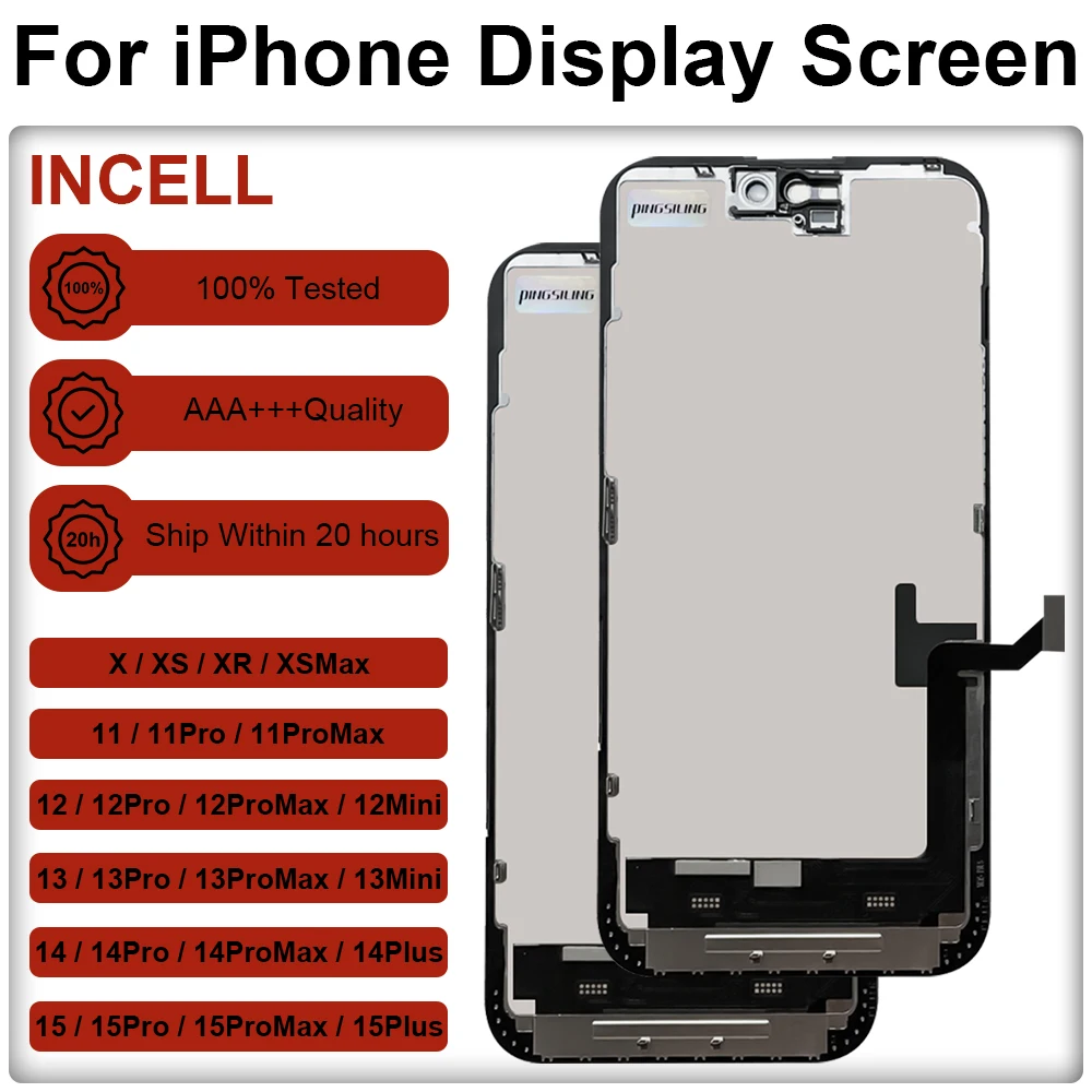 PINGSILING INCELL 100% Probado para iPhone X XR XS MAX 12 13 Mini 14 15 11 Pro Max Plus Pantalla INCELL Táctil 3D