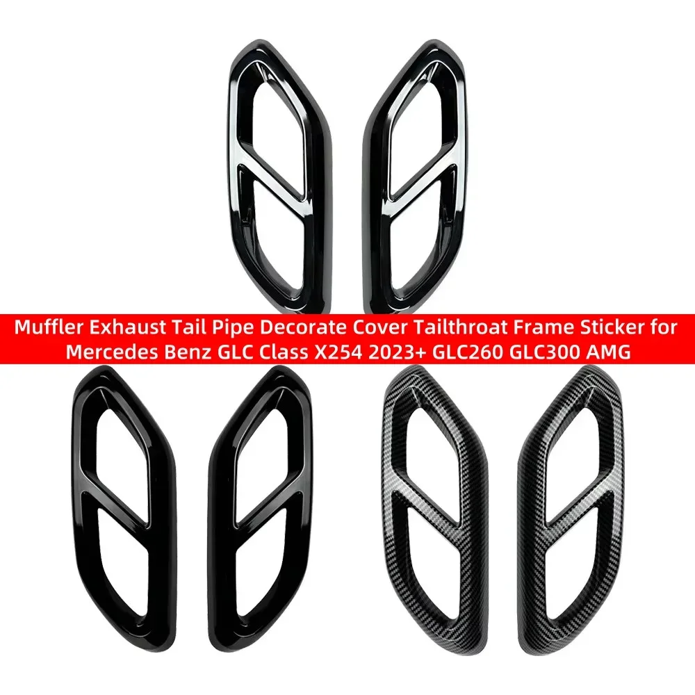 

1Pair Muffler Exhaust Tail Pipe Decorate Cover Tailthroat Frame Sticker for Mercedes Benz GLC Class X254 2023+ GLC260 GLC300 AMG