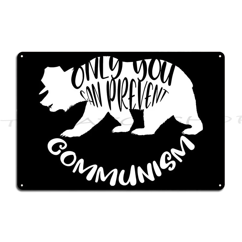 Only You Can Prevent Communism Metal Plaque Garage Club Bar Party Painting Character Tin Sign Poster