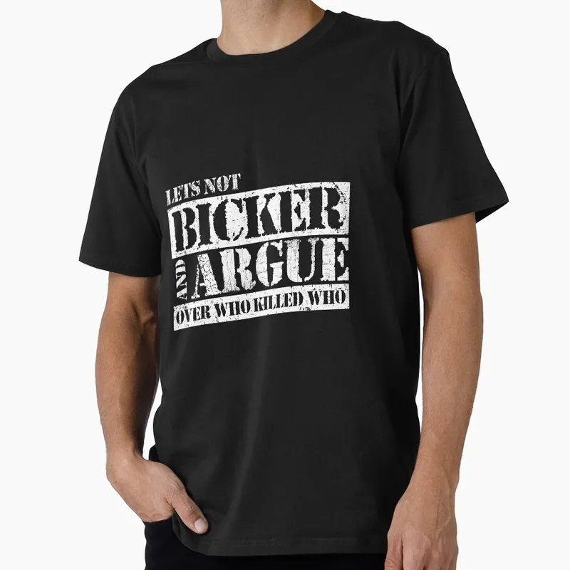 Lets Not Bicker Funny Monty Python Gift T-shirt Short Sleeve Tee British Comedy Graphic clothes US size Tops S-6XL