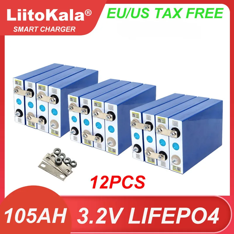 

12pcs LiitoKala 3.2V 105Ah LiFePO4 battery Lithium iron phospha DIY 4s 12V 24V RV Motorcycle Electric Car travel Solar Batteries